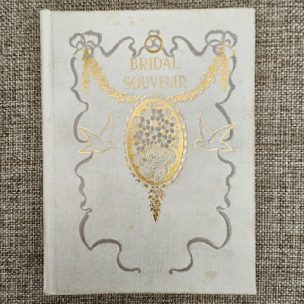 Bridal Souvenir Book By Rev Samuel Cutler Copyright 1892
